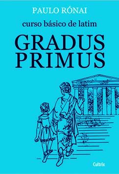 Curso básico de latim: gradus primus