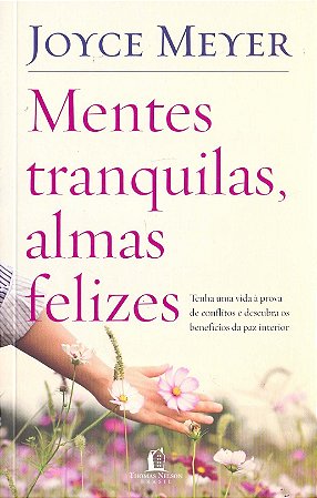 Mentes tranquilas, almas felizes