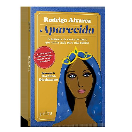 Aparecida: A história da santa de barro que tinha tudo para não existir.