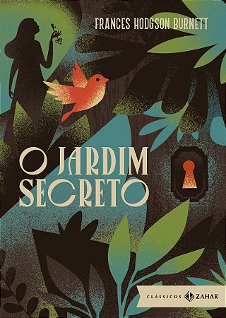 O jardim secreto (Com apresentação de Rodrigo Lacerda, vencedor do Prêmio Jabuti): Edição Bolso de Luxo