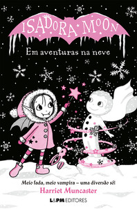 ISADORA MOON (9) EM AVENTURAS NA NEVE