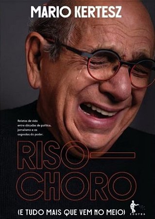 RISO—CHORO (E TUDO MAIS QUE VEM NO MEIO)