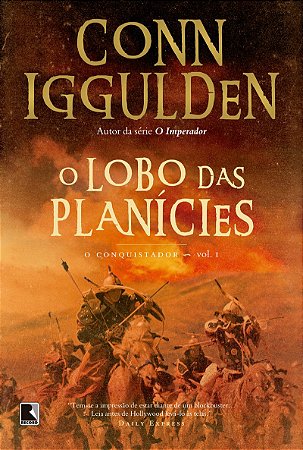 O lobo das planícies (Vol. 1 Conquistador)