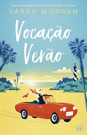 Vocação verão – Da mesma autora da aclamada série Para Nova York, com amor