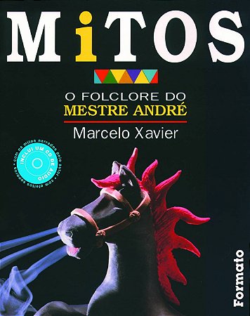 Mitos: O folclore do Mestre André