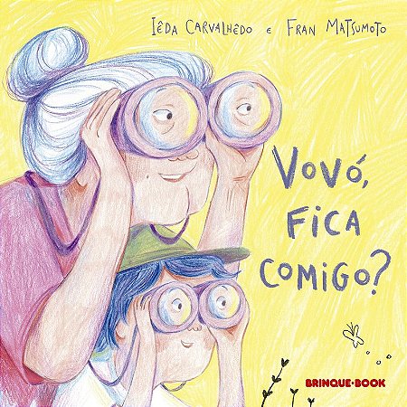 Vovó, fica comigo?