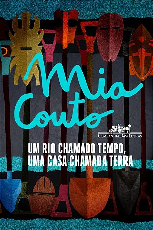 Um rio chamado tempo, uma casa chamada terra