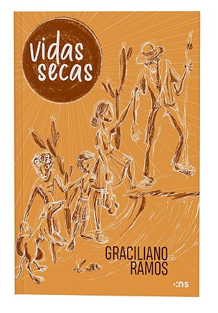 Vidas secas - Com ilustrações exclusivas