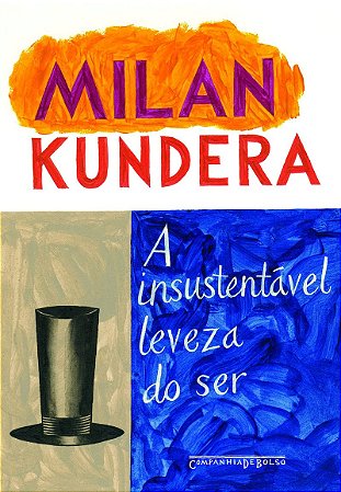A insustentável leveza do ser