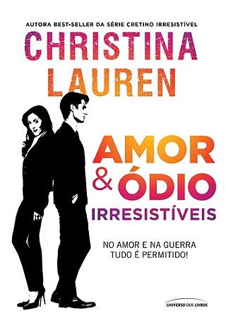 Amor & ódio irresistíveis