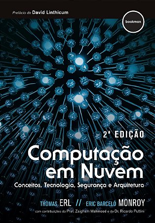Computação em Nuvem: Conceitos, Tecnologia, Segurança e Arquitetura