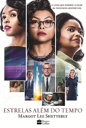 Estrelas Além Do Tempo: O livro que inspirou o filme