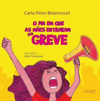 O Dia em Que as Mães Entraram em Greve