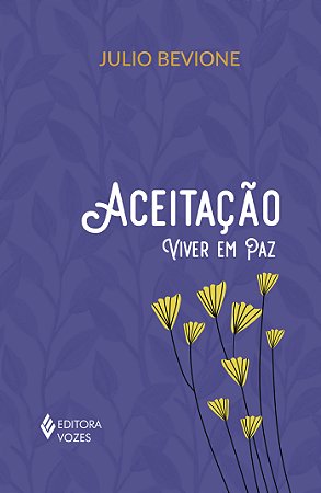 Aceitação: Viver em paz