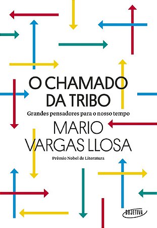O chamado da tribo: Grandes pensadores para o nosso tempo