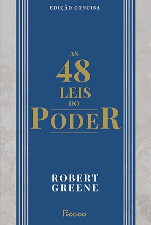 As 48 leis do poder: Edição concisa