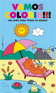 VAMOS COLORIR!!!: UM LIVRO PARA TODAS AS IDADES