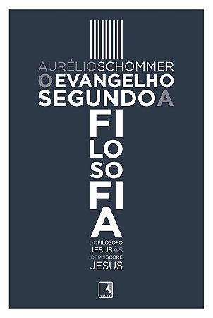 O evangelho segundo a filosofia