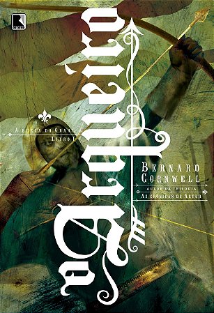 O arqueiro (Vol.1 A busca do Graal)