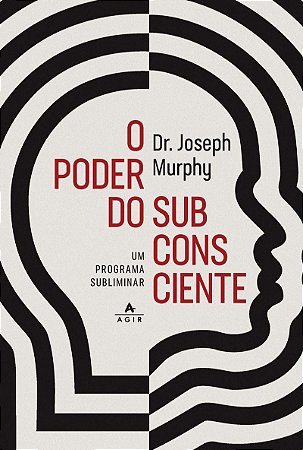 O poder do subconsciente: Um programa subliminar para relaxamento e autoconfiança, saúde e bem-estar, riqueza e sucesso, e relacionamentos harmoniosos