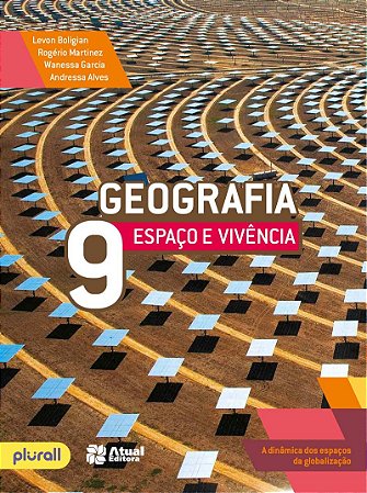 Geografia espaço e vivência - 9º ano