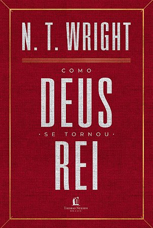 Como Deus se tornou rei