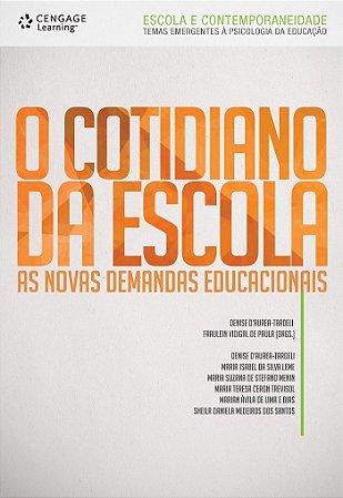 O cotidiano da escola: As novas demandas educacionais