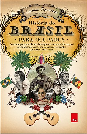 História do Brasil para ocupados - Edição Slim