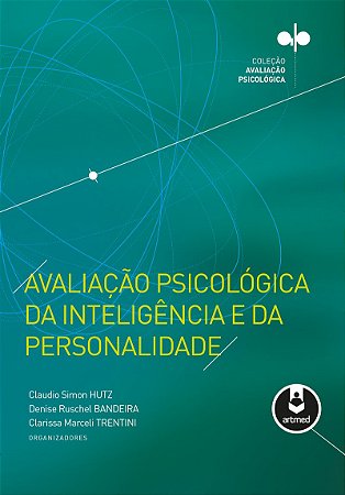 Avaliação Psicológica da Inteligência e da Personalidade