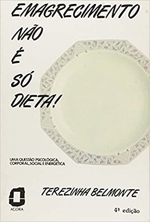 Emagrecimento Nao e So Dieta!