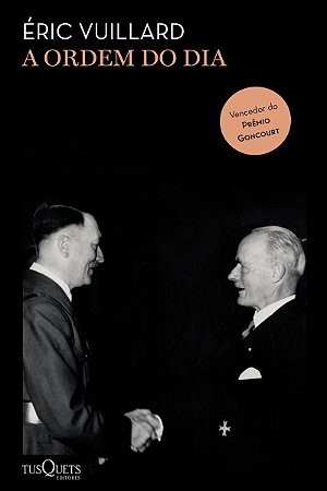 A ordem do dia: vencedor do prêmio Goncourt