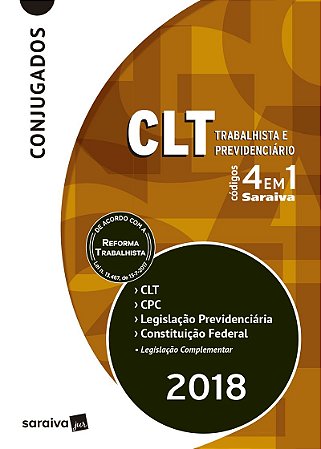 Trabalhista e previdenciário: 13ª edição de 2018: CLT, CPC, legislação previdenciária, Constituição Federal