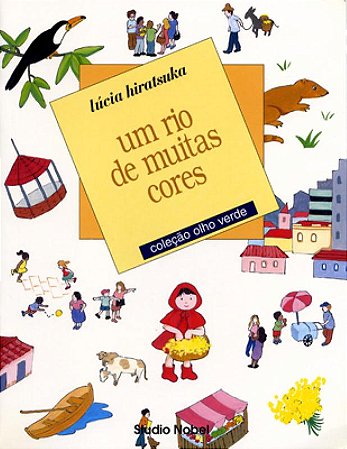 Um rio de muitas cores