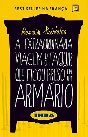 A extraordinária viagem do faquir que ficou preso em um armário Ikea