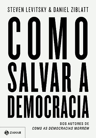 Como salvar a democracia