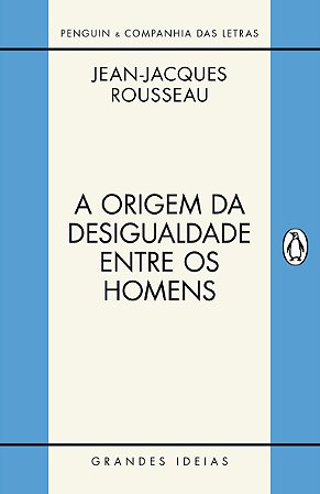 A origem da desigualdade entre os homens