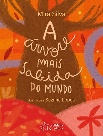 A árvore mais sabida do mundo