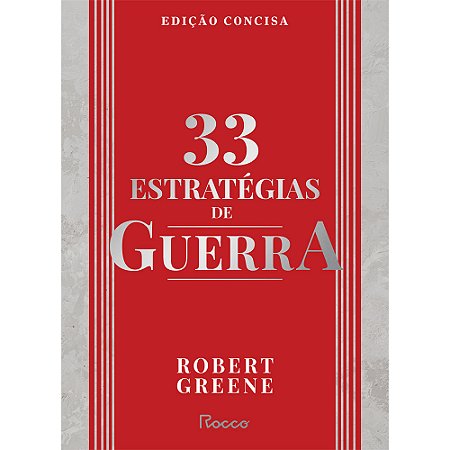 33 estratégias de guerra: Edição concisa