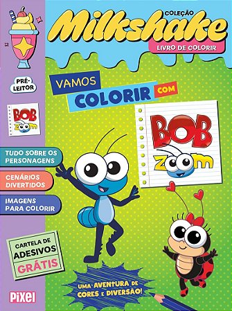 Vamos colorir com Bob Zoom: Uma aventura de cores e diversão!