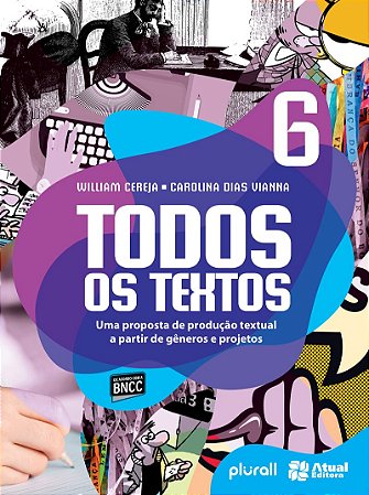 Todos os textos - 6º ano Uma proposta de produção textual a partir de gêneros e projetos