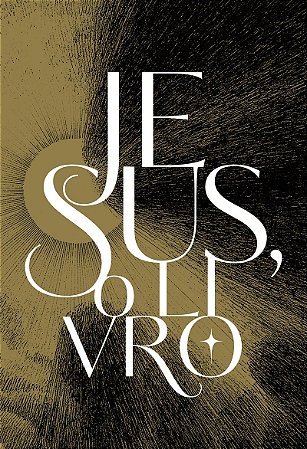 Jesus, o livro — Edição de luxo, com capa dura, pintura trilateral e ilustrações internas