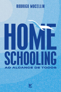 Homeschooling: Ao alcance de todos