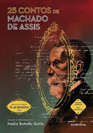 25 contos de Machado de Assis (Versão integral sem adaptação)