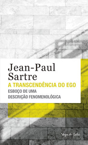 A transcendência do Ego - Ed. Bolso: Esboço de uma descrição fenomenológica