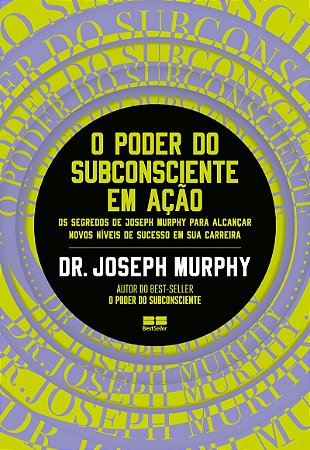 O poder do subconsciente em ação