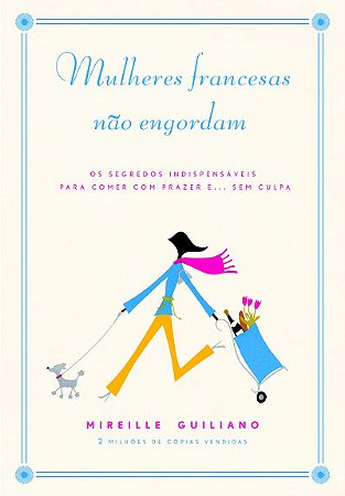 Mulheres francesas não engordam