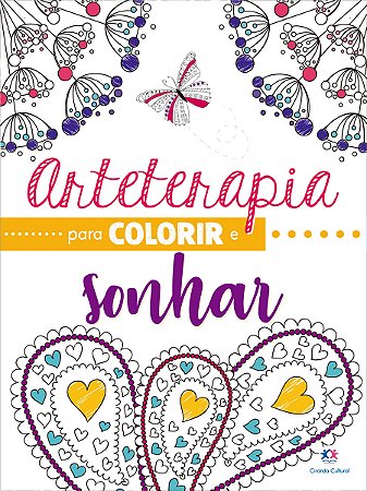 Arteterapia para colorir e sonhar