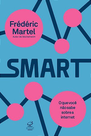 Smart: O que você não sabe sobre a internet
