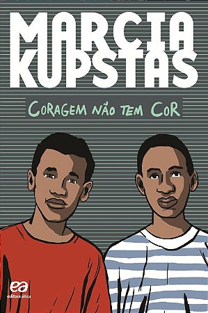 Coragem não tem cor