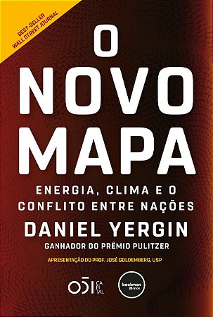 O Novo Mapa: Energia, Clima e o Conflito entre Nações